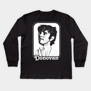 Donovan // 60s Folk Music Fan Kids Long Sleeve T-Shirt